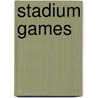 Stadium Games door Jay Weiner