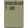 Stardust 1 Ab door Onbekend