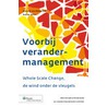Voorbij Verandermanagement by A. van Nistelrooij