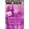 Stardust Lost door Stephan Kanfer