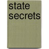 State Secrets by Vil S. Mirzayanov