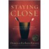 Staying Close