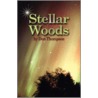 Stellar Woods door Don Thompson