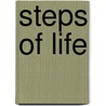 Steps of Life by Melvin Brandow