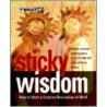 Sticky Wisdom door Matt Kingdon