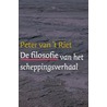 De filosofie van het scheppingsverhaal door P. van 'T. Riet