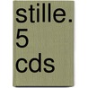 Stille. 5 Cds by Tim Oarks