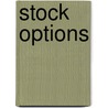 Stock Options door Marianne Shoukier