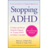 Stopping Adhd by Patricia A. Cook