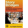 Story Bridges door Angela Zusman