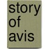Story of Avis