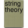String Theory by George Musser