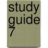 Study Guide 7 door Ou Course Team