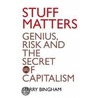 Stuff Matters door Harry Bingham