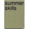 Summer Skills by Christine Hood