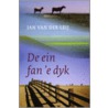 De ein fan 'e dyk by Joost van der Leij