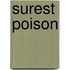 Surest Poison