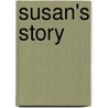 Susan's Story door Susan Kennedy