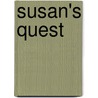 Susan's Quest by Jacquelyn Hanson