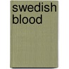 Swedish Blood door John Amiard