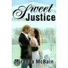 Sweet Justice by Miranda McBain