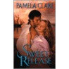 Sweet Release door Pamela Clare