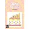 Sweet Sixteen by Pamela Martin