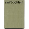Swift-Bchlein door Johathan Swift