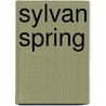 Sylvan Spring door Francis George Heath