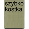 Szybko Kostka by Unknown