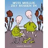 Muis Mollie zet bussen in door W. Diesveld