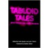 Tabloid Tales