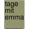 Tage mit Emma by Cathleen Schine