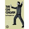 Tai Chi Chuan door Douglas Lee
