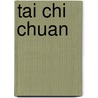 Tai Chi Chuan door -. Ferran Tarrago
