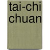 Tai-Chi Chuan door Fidel Font Roig