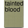 Tainted Blood door Charles Pero