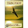 Taking Flight door Anthony De Mello