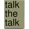 Talk the Talk door Penny Penniston
