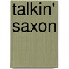 Talkin' Saxon door Onbekend
