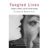 Tangled Lives door Lillian B. Rubin