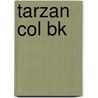 Tarzan Col Bk door John Green