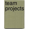 Team Projects by Barbara Somerville
