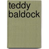 Teddy Baldock door Brian Belton