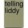 Telling Liddy by Anne Fine