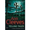 Telling Tales door Ann Cleeves