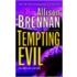 Tempting Evil