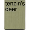 Tenzin's Deer by Barbara Soros