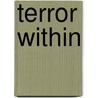 Terror Within by Roger W. Marshall