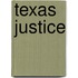 Texas Justice